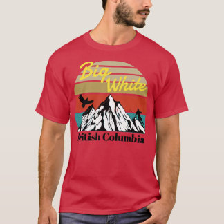 Big White ski British Columbia T Shirt