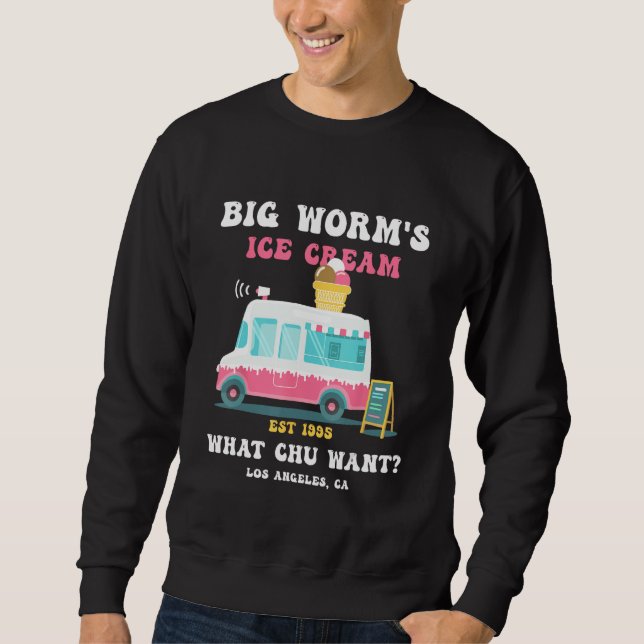 Big Worm s Ice Cream What chu Want 2 Lång Ärmad Tröja (Framsida)