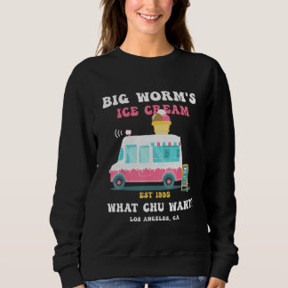 Big Worm s Ice Cream What chu Want 2 T Shirt