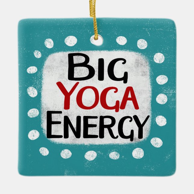 Big Yoga Energy Ornament (Framsida)