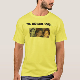 bigbadbooch den stora dåligan Booch Tee Shirt