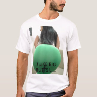 Bigbutt GILLAR JAG STORA ÄNDOR! ..... T-shirt