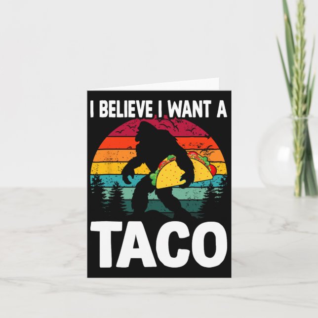 Bigfoot Believer vill ha Tacos Sasquatch cinco De  Kort (Framsida)
