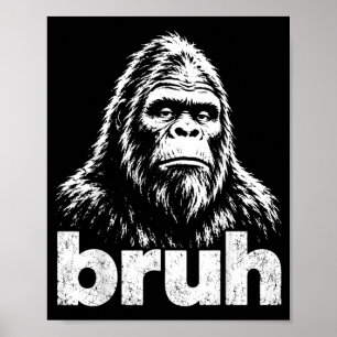 Bigfoot Bror Rolig Sasquatch Meme Vintage Konstkär Poster