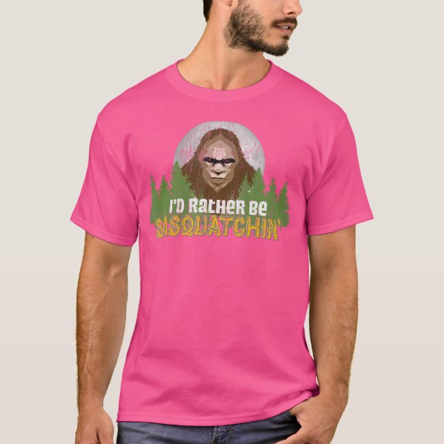 Bigfoot Camp i stället för Squatchin' - Camping wi T Shirt (Framsida)