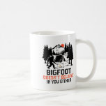 Bigfoot Camping Funny Bigfoot Doesn't Believe In Y Kaffemugg<br><div class="desc">Bigfoot Camping Funny Bigfoot Doesn't Believe In You Either</div>