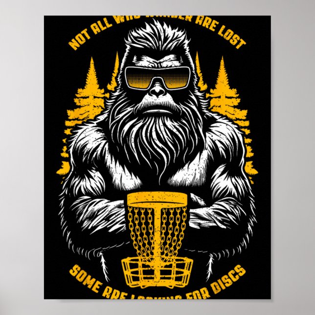 Bigfoot Disc Golf Not All Who Wander Are Lost Sasq Poster (Framsidan)