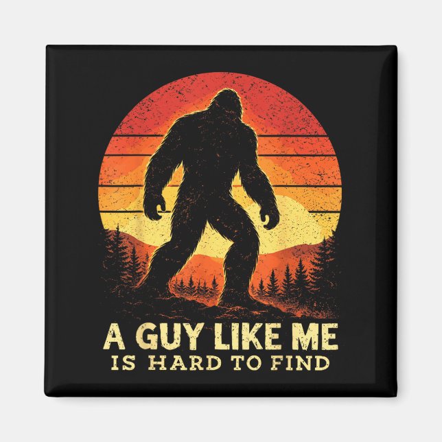 Bigfoot En Kille Som är Svår Att Hitta Sasquatch Magnet (Framsidan)