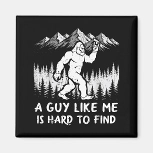 Bigfoot En kille som jag är svår att hitta rolig S Magnet