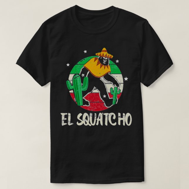 Bigfoot Fläkt Mexican El Squatcho Gift T Shirt (Design framsida)