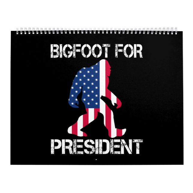 Bigfoot För President Rolig Bigfoot Kalender (Omslag)