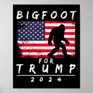 Bigfoot För Trump - Rösta Trump Rolig Sasquatch Ye Poster