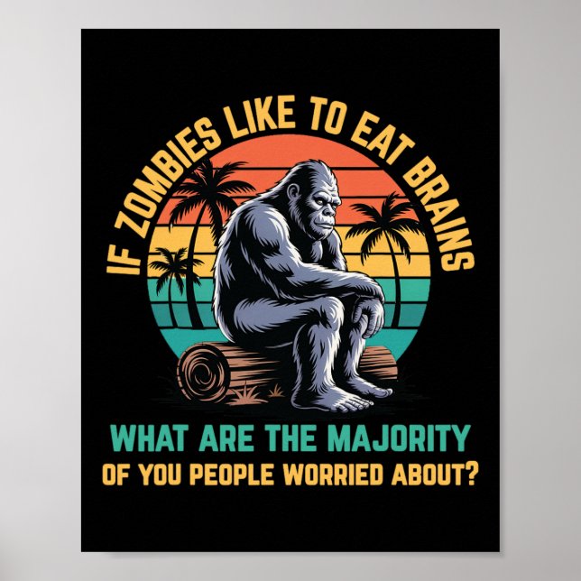 Bigfoot Funny Sasquatch Zombies Horror Älskare Poster (Framsidan)