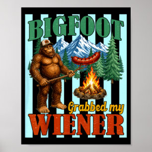 Bigfoot grep wiener rolig sasquatch skämt män poster