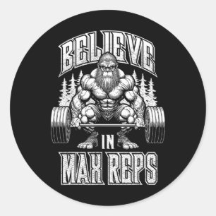 Bigfoot Gym tror på Max Reps Deadlift Bodybuild Runt Klistermärke