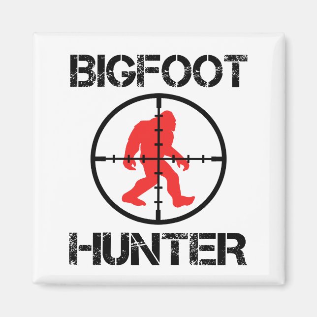 Bigfoot Hunter Funny Bigfoot Älskare Magnet (Framsidan)