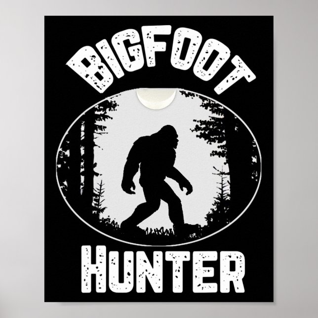 Bigfoot Hunter Sasquatch Funny Humor Poster (Framsidan)