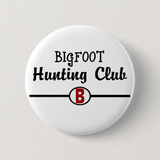 Bigfoot Hunting Klubb Knapp