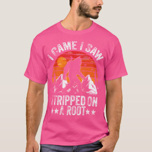 Bigfoot I kom när jag såg att jag trillade på en r T Shirt