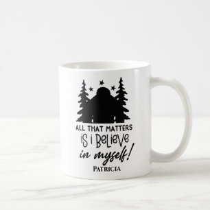 Bigfoot jag tror på mig själv kaffemugg