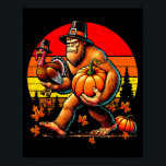 Bigfoot Lgrim Turkey Pumpkin Thanksgiving Day Boys Poster<br><div class="desc">Bigfoot Lgrim Turkey Pumpkin Thanksgiving Day Boys Men</div>