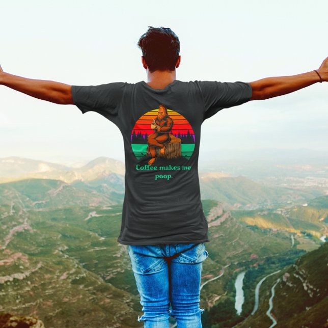 Bigfoot-morgonkaffe gör mig till Poop-funny T Shirt (Skapare uppladdad)