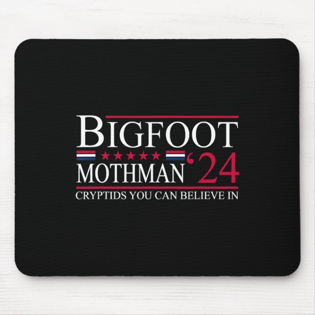 Bigfoot Mothman 2024 President Valection Funny Vot Musmatta (Framsidan)