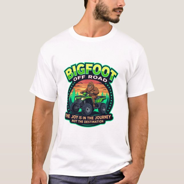 Bigfoot Off Road The Joy is in The Journey T Shirt (Framsida)