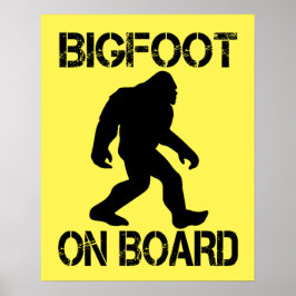 Bigfoot-on-board - Funny Bigfoot Poster