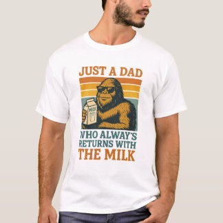 Bigfoot Pappa, bara en Pappa som alltid kom tillba T Shirt