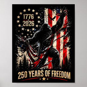 Bigfoot patriotisk 250 år av frihet amerikansk poster