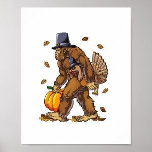 Bigfoot Pilgrim Turkey Pumpkin Thanksgiving Day Bo Poster