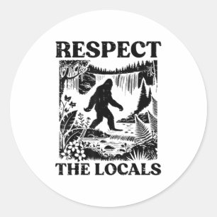 Bigfoot Respect Locals Vintage Sasquatch Park Wome Runt Klistermärke