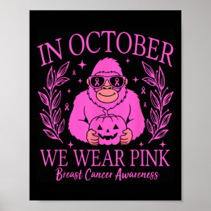Bigfoot Rosa - månad för medvetandegörande om brös Poster