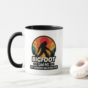 Bigfoot Såg Mig Men Ingen Tro Honom Mugg