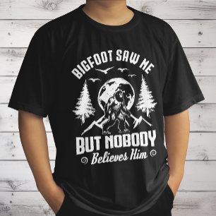 Bigfoot såg mig men ingen Tro honom Sasquatch T Shirt