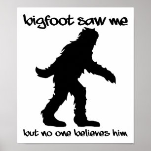 Bigfoot Såg Mig Rolig Affisch