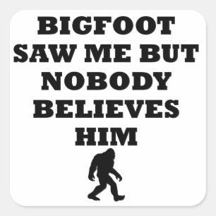 Bigfoot sågar mig fyrkantigt klistermärke