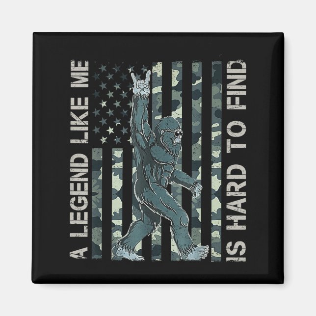 Bigfoot Sasquatch A Legend Like Me Is Hard To Find Magnet (Framsidan)