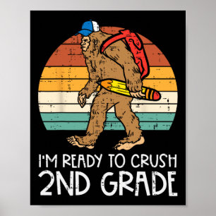 Bigfoot Sasquatch Crush 2nd Klass 2:a första dagen Poster