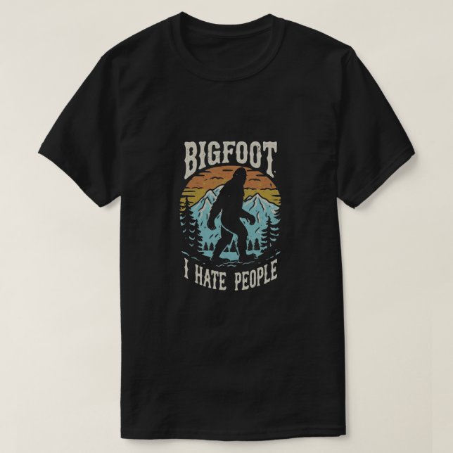 Bigfoot Sasquatch, jag hatar folk T Shirt (Design framsida)