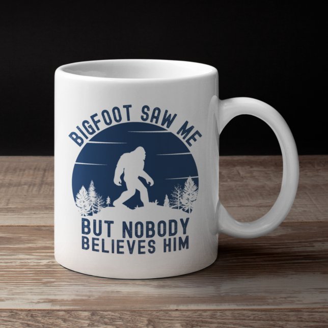 Bigfoot Saw me but nobody believes him funny Kaffemugg (Skapare uppladdad)
