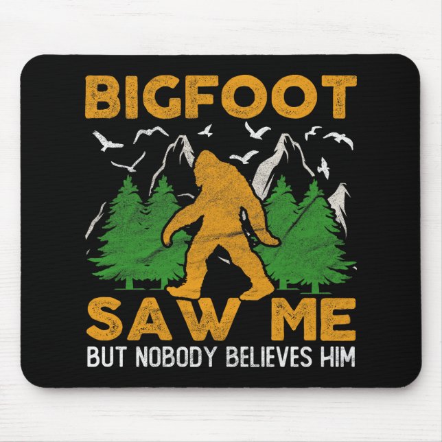 Bigfoot Saw Me Sasquatch Musmatta (Framsidan)