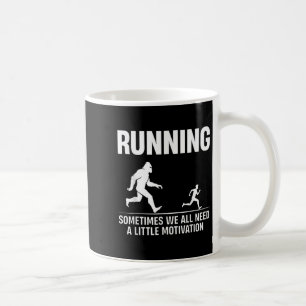 Bigfoot springer ibland, ibland behöver vi alla en kaffemugg