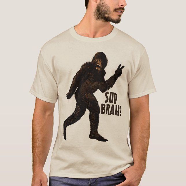 Bigfoot Sup Brah? T-shirt (Framsida)