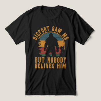 Bigfoot-syndrom-Sasquatch Believer T Shirt