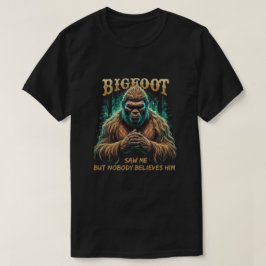 Bigfoot T Shirt