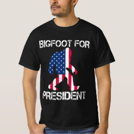 Bigfoot till president t shirt
