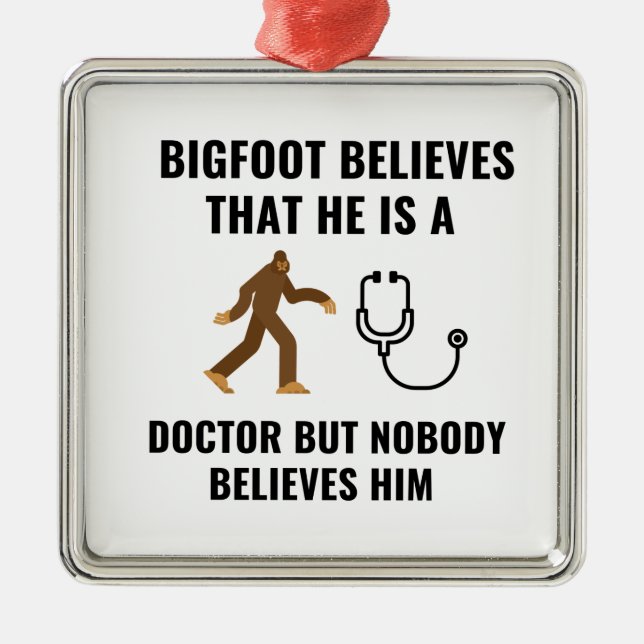 BIGFOOT TRO HAN ÄR DOKTOR JULGRANSPRYDNAD METALL (Framsidan)
