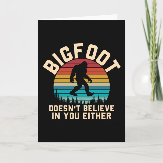 Bigfoot tror inte på dig | Bigfoot Retro Kort (Framsida)